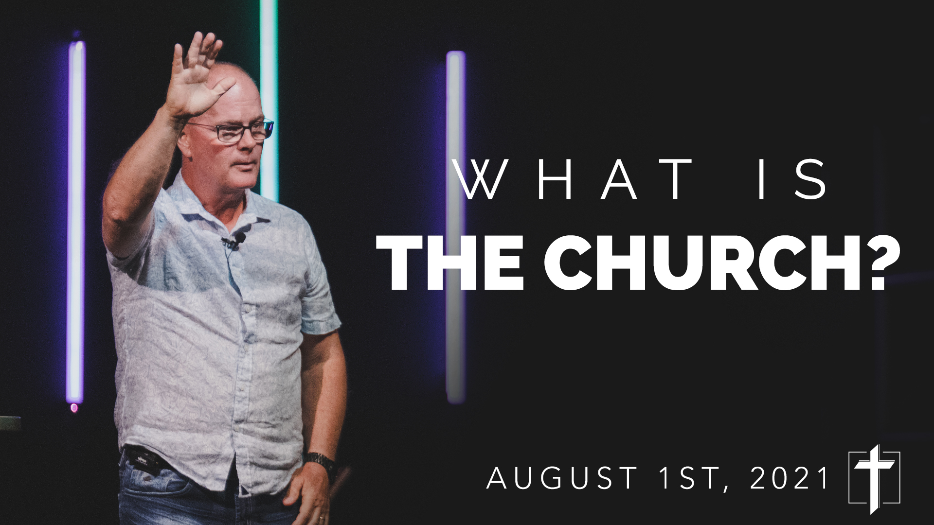 WHAT IS CHURCH? | Pastor Dale Gray | August 1st, 2021 - Rock Church