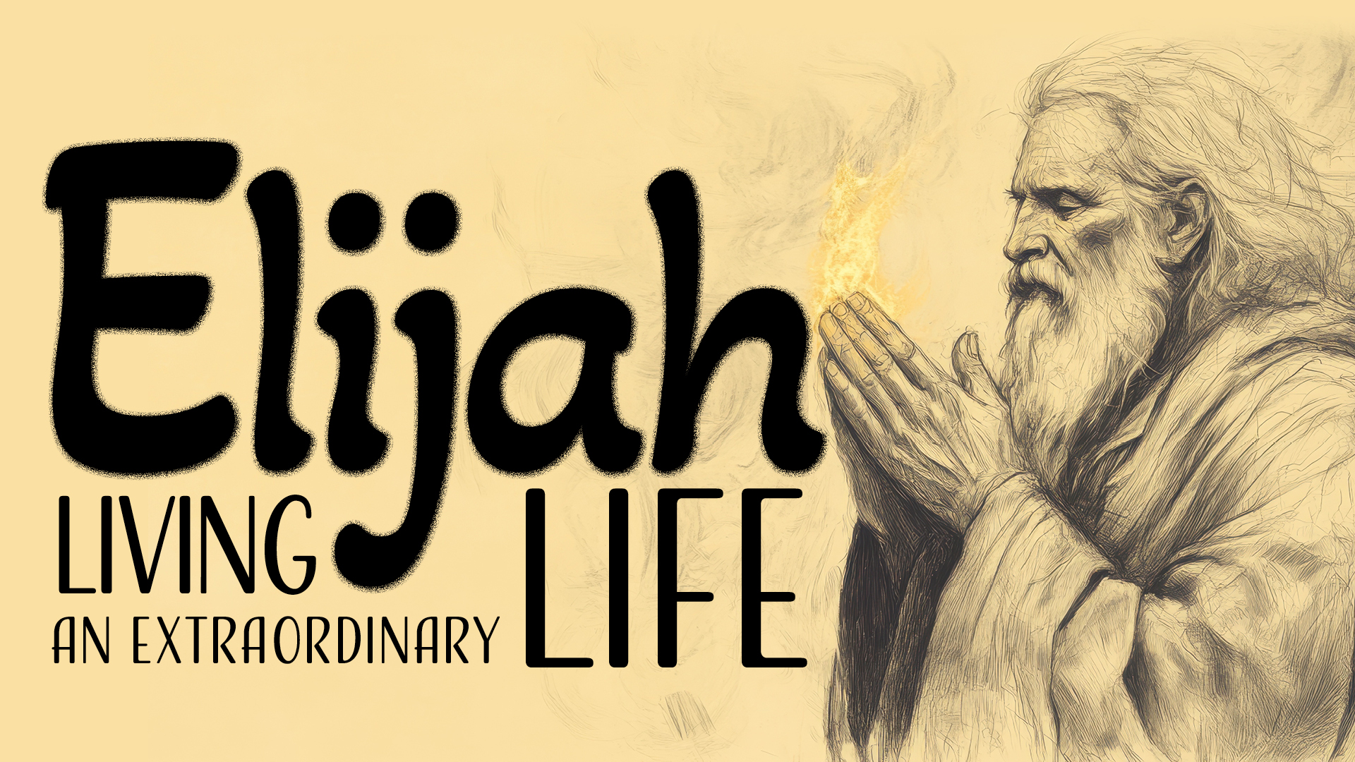 Elijah Living an Extraordinary Life